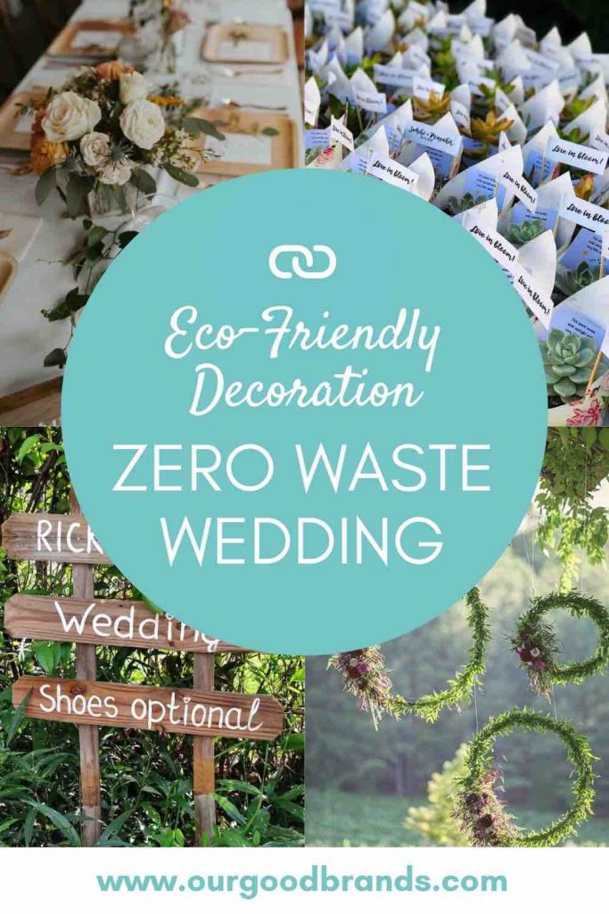 Zero waste wedding guide: Say 'I do' to sustainability | Ourgoodbrands